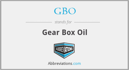 GBO - Gear Box Oil