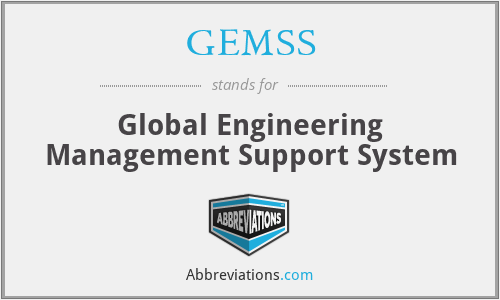 GEMSS - Global Engineering Management Support System