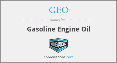 GEO - Gasoline Engine Oil