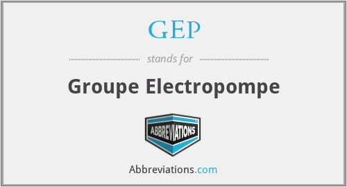 GEP - Groupe Electropompe