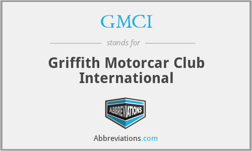 GMCI - Griffith Motorcar Club International