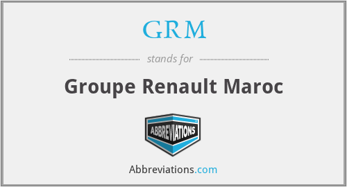 GRM - Groupe Renault Maroc