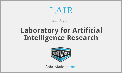 LAIR - Laboratory for Artificial Intelligence Research