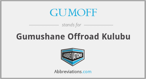 GUMOFF - Gumushane Offroad Kulubu