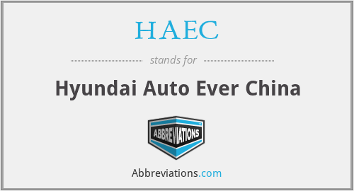 HAEC - Hyundai Auto Ever China