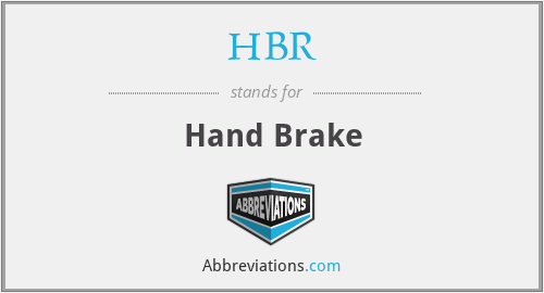 HBR - Hand Brake