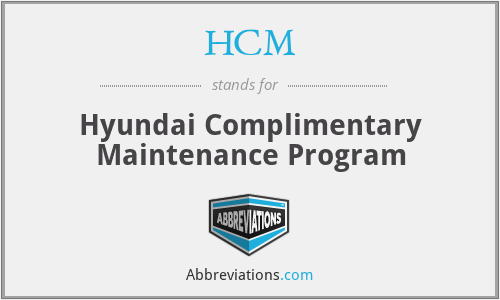 HCM - Hyundai Complimentary Maintenance Program