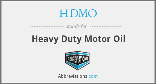 HDMO - Heavy Duty Motor Oil