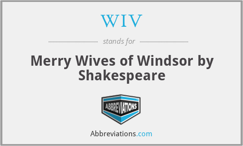 WIV - Merry Wives of Windsor by Shakespeare