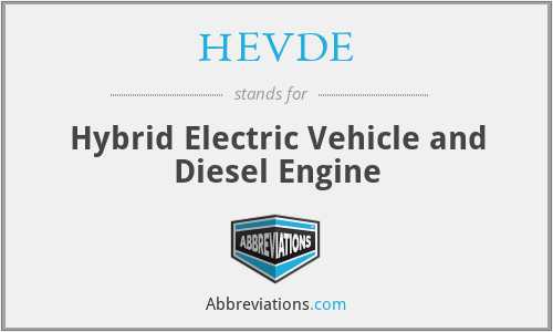 HEVDE - Hybrid Electric Vehicle and Diesel Engine
