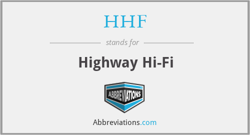 HHF - Highway Hi-Fi