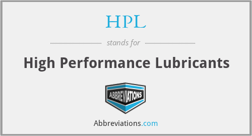HPL - High Performance Lubricants