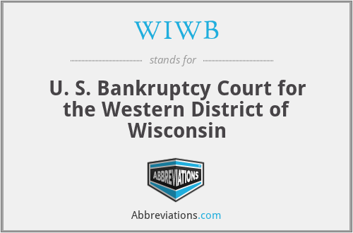 WIWB - U. S. Bankruptcy Court for the Western District of Wisconsin