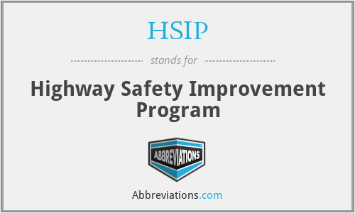 HSIP - Highway Safety Improvement Program