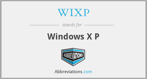 WIXP - Windows X P