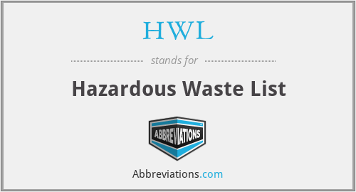 HWL - Hazardous Waste List