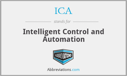 ICA - Intelligent Control and Automation