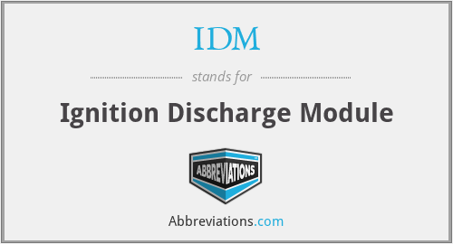 IDM - Ignition Discharge Module