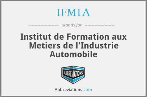 IFMIA - Institut de Formation aux Metiers de l'Industrie Automobile