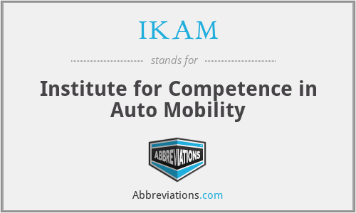 IKAM - Institute for Competence in Auto Mobility