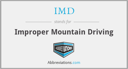 IMD - Improper Mountain Driving