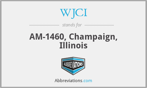 WJCI - AM-1460, Champaign, Illinois