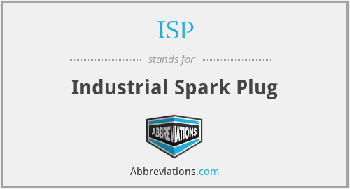 ISP - Industrial Spark Plug