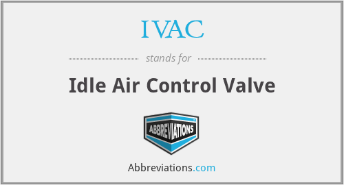 IVAC - Idle Air Control Valve
