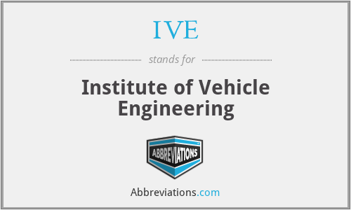 IVE - Institute of Vehicle Engineering