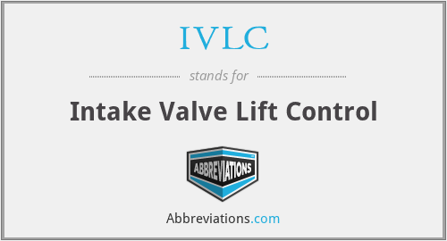 IVLC - Intake Valve Lift Control