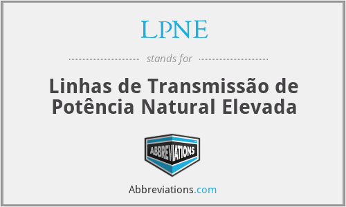 LPNE - Linhas de Transmissão de Potência Natural Elevada