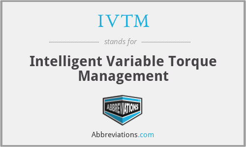 IVTM - Intelligent Variable Torque Management