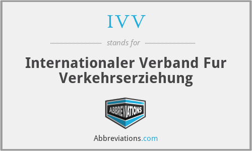 IVV - Internationaler Verband Fur Verkehrserziehung