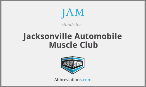 JAM - Jacksonville Automobile Muscle Club