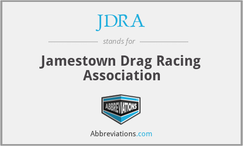 JDRA - Jamestown Drag Racing Association