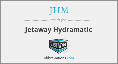 JHM - Jetaway Hydramatic