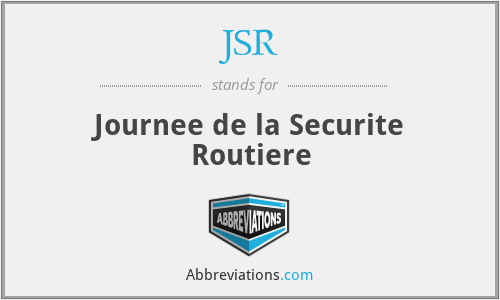 JSR - Journee de la Securite Routiere
