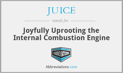 JUICE - Joyfully Uprooting the Internal Combustion Engine