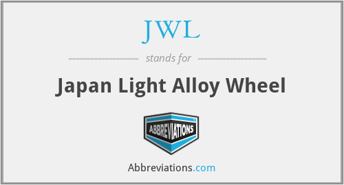 JWL - Japan Light Alloy Wheel