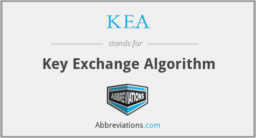 KEA - Key Exchange Algorithm
