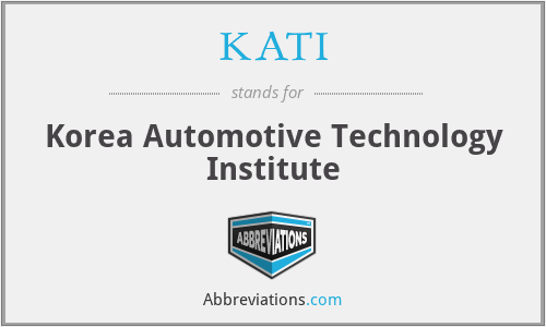 KATI - Korea Automotive Technology Institute