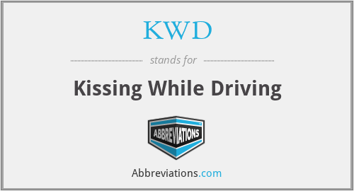 KWD - Kissing While Driving
