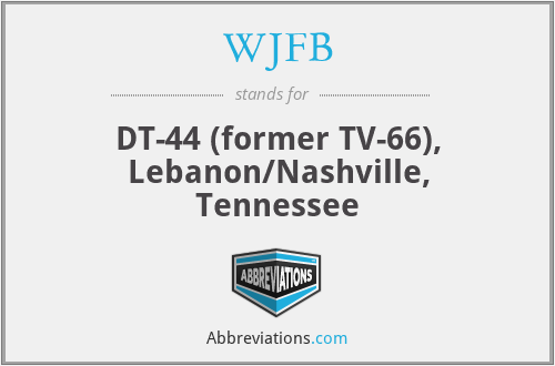 WJFB - DT-44 (former TV-66), Lebanon/Nashville, Tennessee