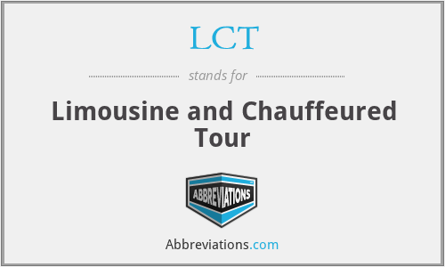 LCT - Limousine and Chauffeured Tour