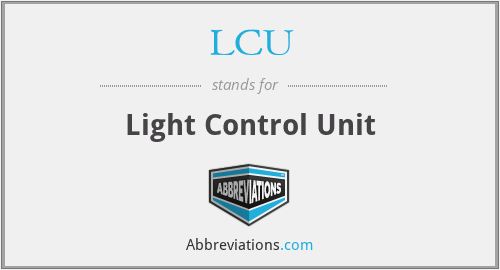 LCU - Light Control Unit