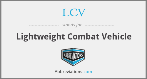 LCV - Lightweight Combat Vehicle