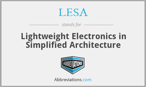 LESA - Lightweight Electronics in Simplified Architecture