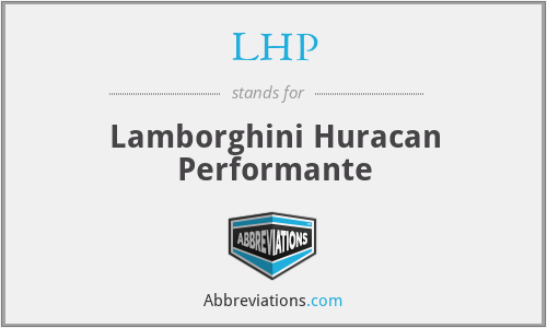 LHP - Lamborghini Huracan Performante