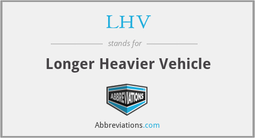 LHV - Longer Heavier Vehicle