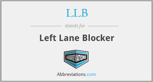 LLB - Left Lane Blocker